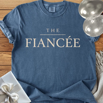 The Fiancée - Premium Engagement T-Shirt