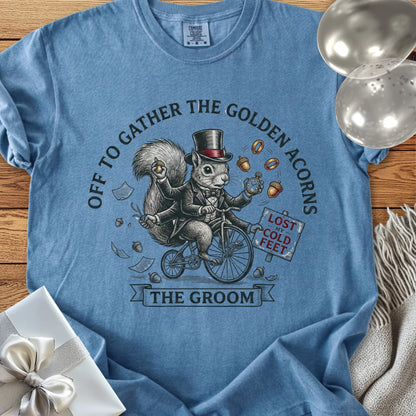The Groom, Off to Gather the Golden Acorns - Premium Wedding T-Shirt
