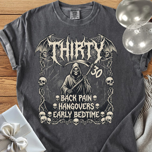 Thirty, Back Pain, Hangovers, Early Bedtime - Premium 30th Birthday T-Shirt