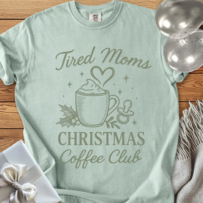 Tired Moms Christmas Coffee Club - Premium Christmas T-Shirt