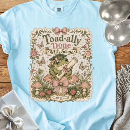 Toad-ally Done With School - Premium Graduation T-Shirt