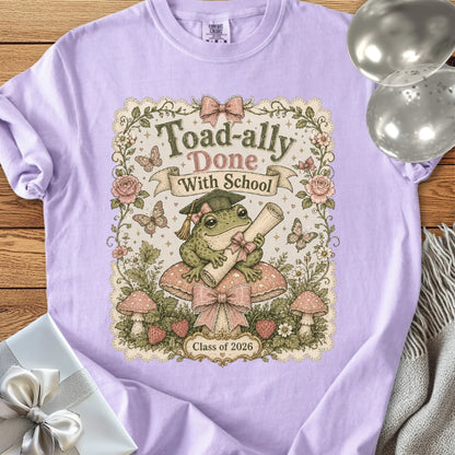 Toad-ally Done With School - Premium Graduation T-Shirt