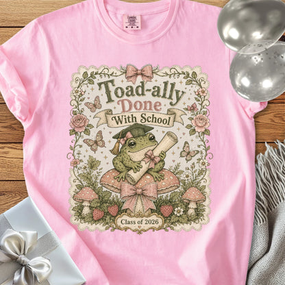Toad-ally Done With School - Premium Graduation T-Shirt