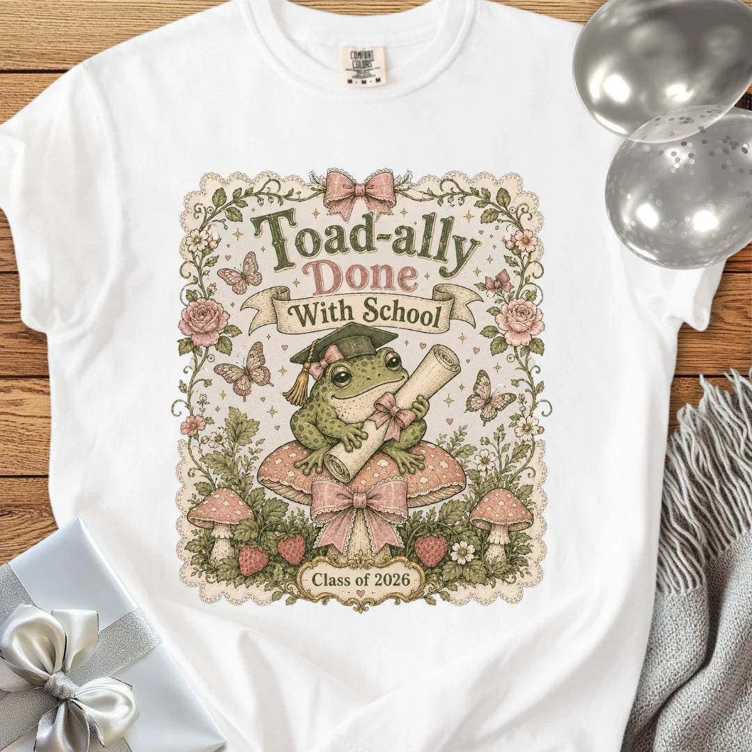 Toad-ally Done With School - Premium Graduation T-Shirt