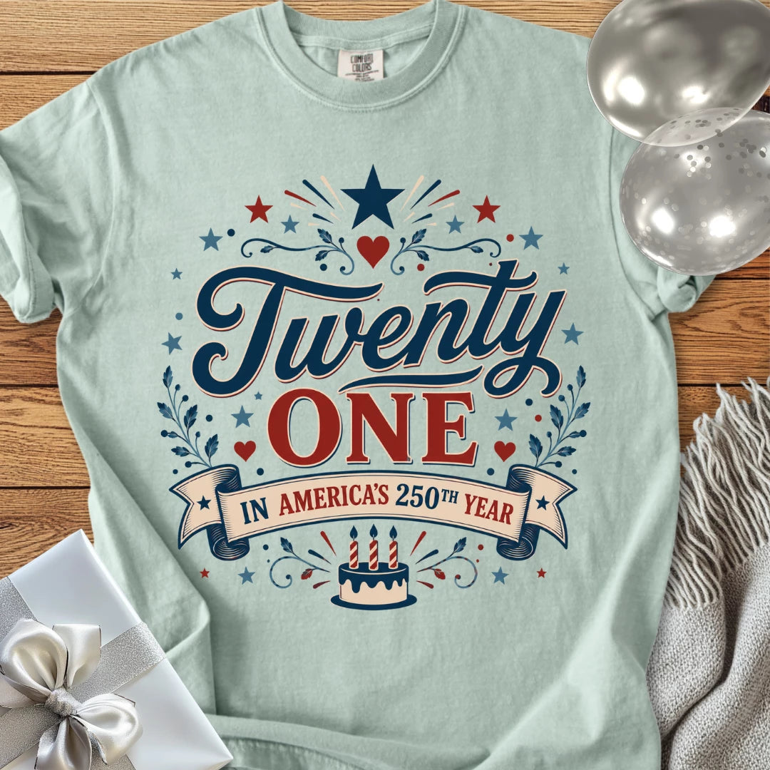 Twenty One In America's 250th Year - Premium America 250 Birthday T-Shirt