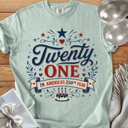 Twenty One In America's 250th Year - Premium America 250 Birthday T-Shirt