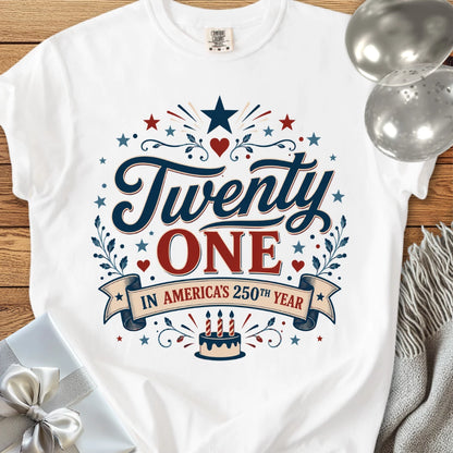 Twenty One In America's 250th Year - Premium America 250 Birthday T-Shirt