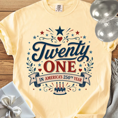 Twenty One In America's 250th Year - Premium America 250 Birthday T-Shirt