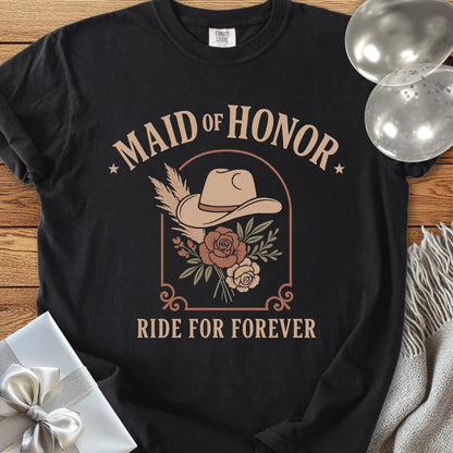 Maid of Honor, Ride for Forever - Western Bridal Party T-Shirt