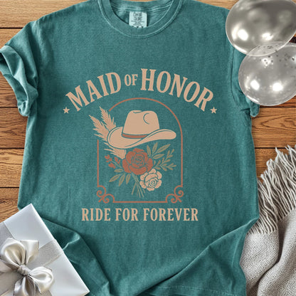 Maid of Honor, Ride for Forever - Western Bridal Party T-Shirt