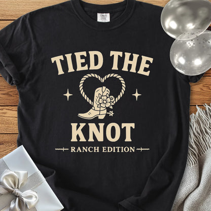Tied the Knot, Ranch Edition - Western Wedding T-Shirt