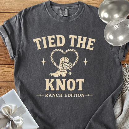 Tied the Knot, Ranch Edition - Western Wedding T-Shirt