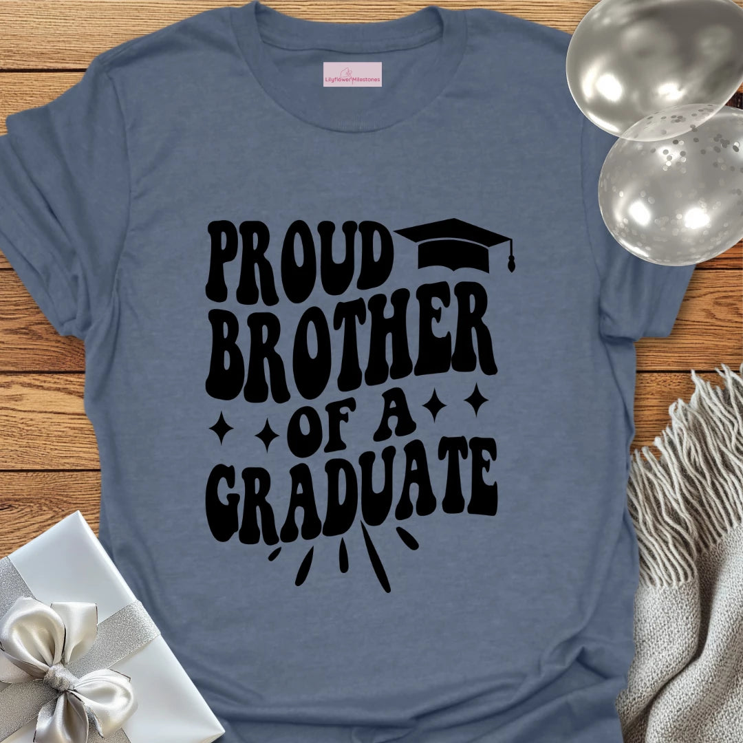 Proud Brother of a Graduate T-Shirt