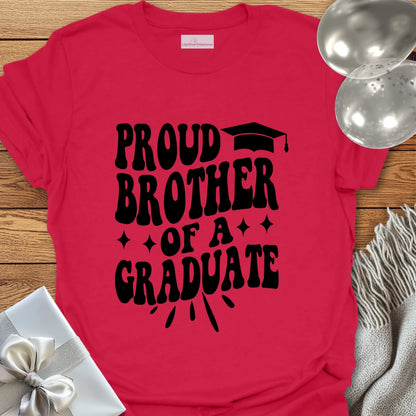 Proud Brother of a Graduate T-Shirt