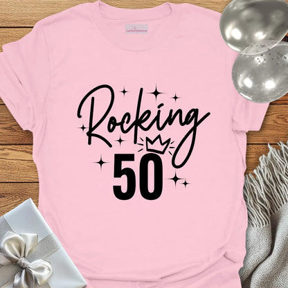 Rocking 50 - 50th Birthday T-Shirt