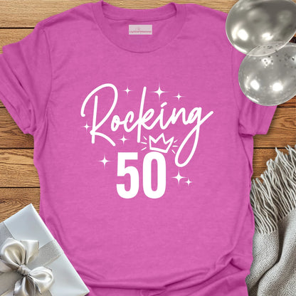 Rocking 50 - 50th Birthday T-Shirt