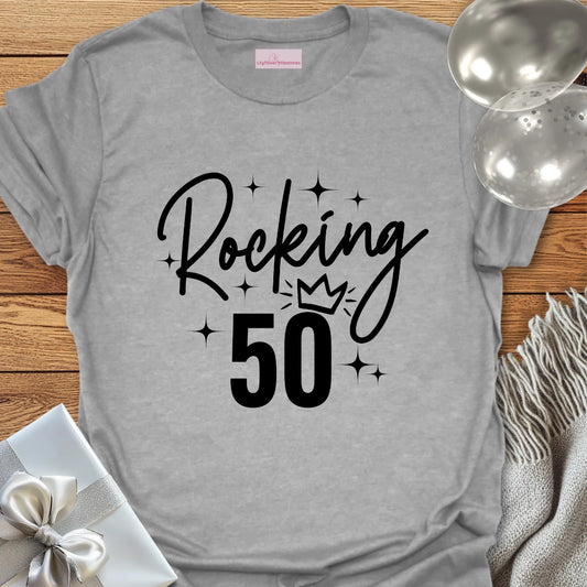 Rocking 50 - 50th Birthday T-Shirt