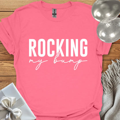 Rocking My Bump (Script) - Pregnancy T-Shirt