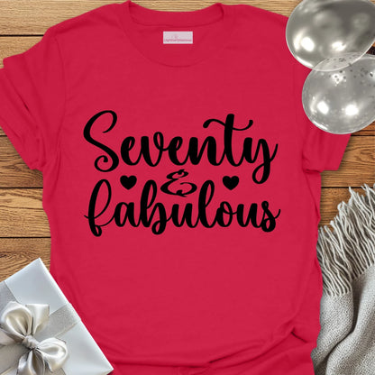 Seventy & Fabulous - 70th Birthday T-Shirt