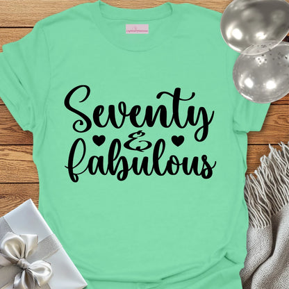 Seventy & Fabulous - 70th Birthday T-Shirt