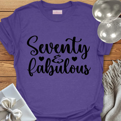 Seventy & Fabulous - 70th Birthday T-Shirt