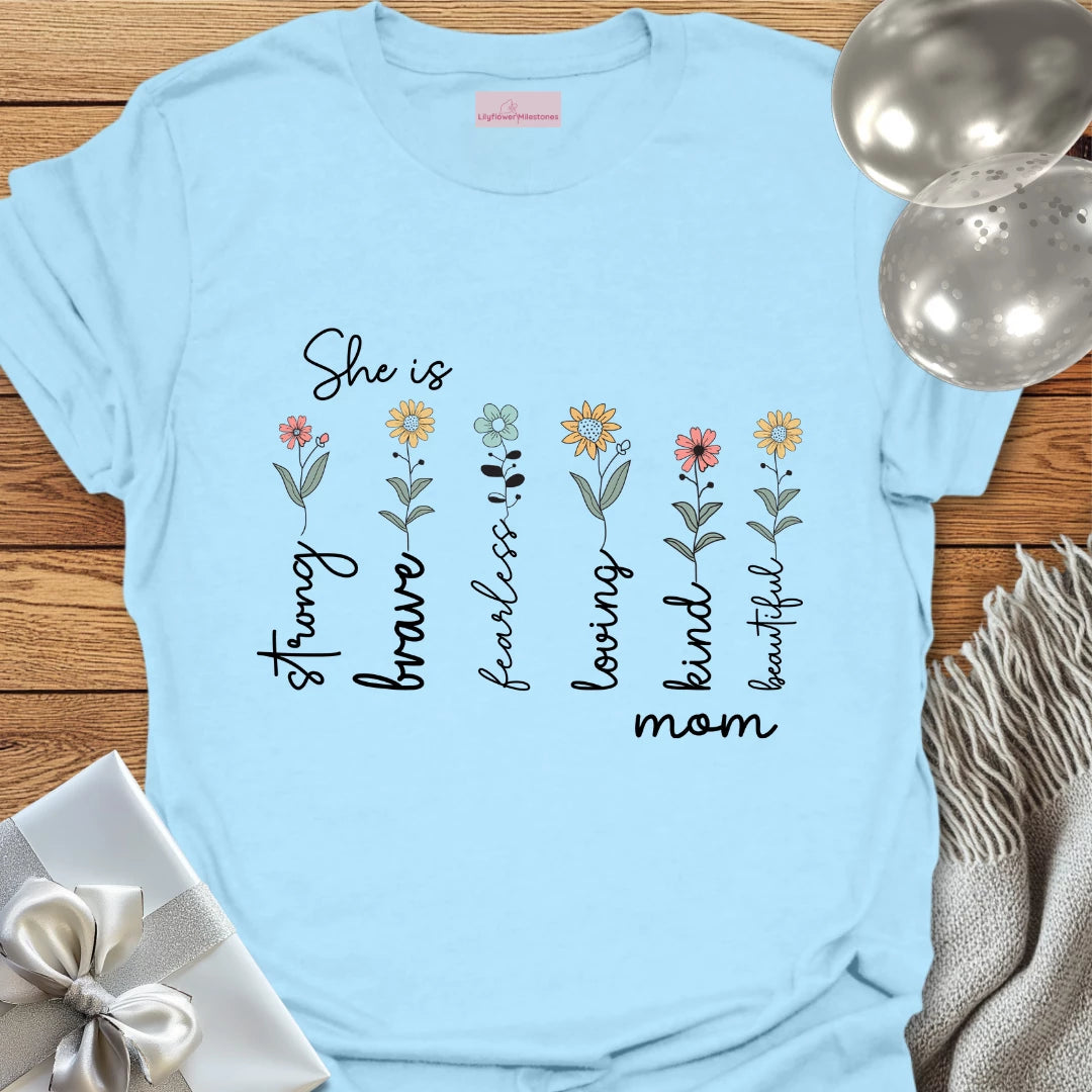 She is Mom Floral T-Shirt