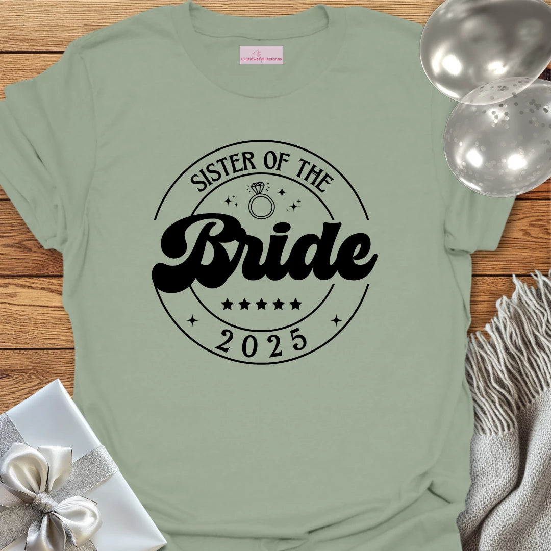 Sister of the Bride 2025 T-Shirt