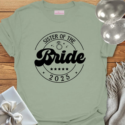 Sister of the Bride 2025 T-Shirt