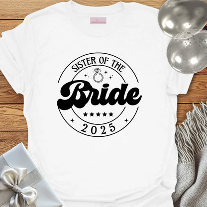 Sister of the Bride 2025 T-Shirt