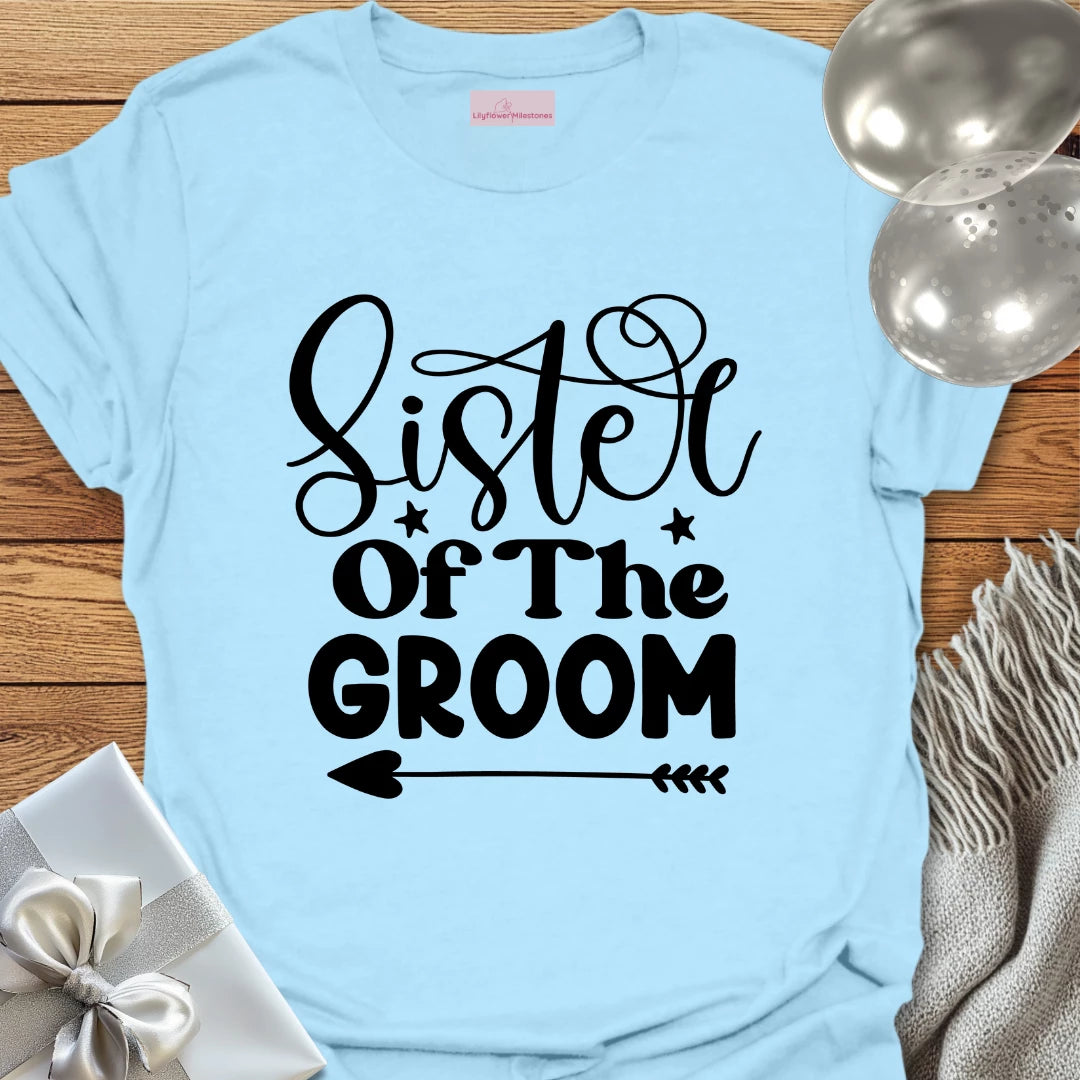 Sister of the Groom T-Shirt