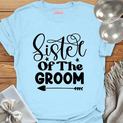 Sister of the Groom T-Shirt