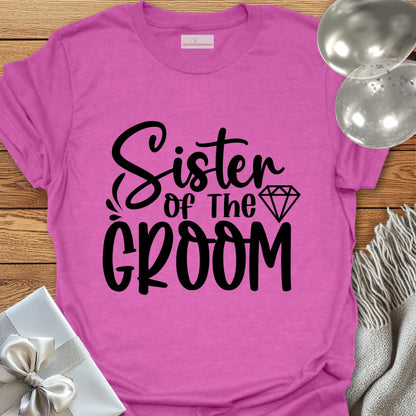 Sister of the Groom T-Shirt
