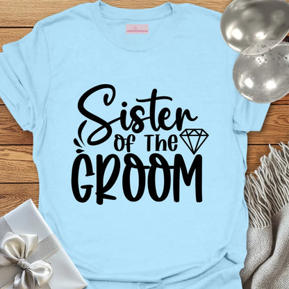 Sister of the Groom T-Shirt