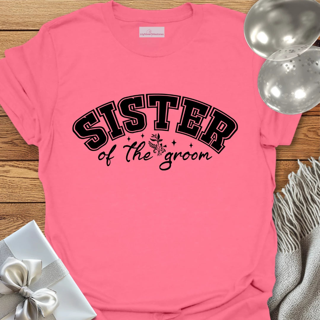 Sister of the Groom T-Shirt (varsity)