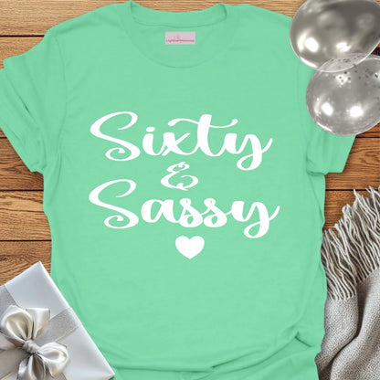 Sixty & Sassy - 60th Birthday T-Shirt