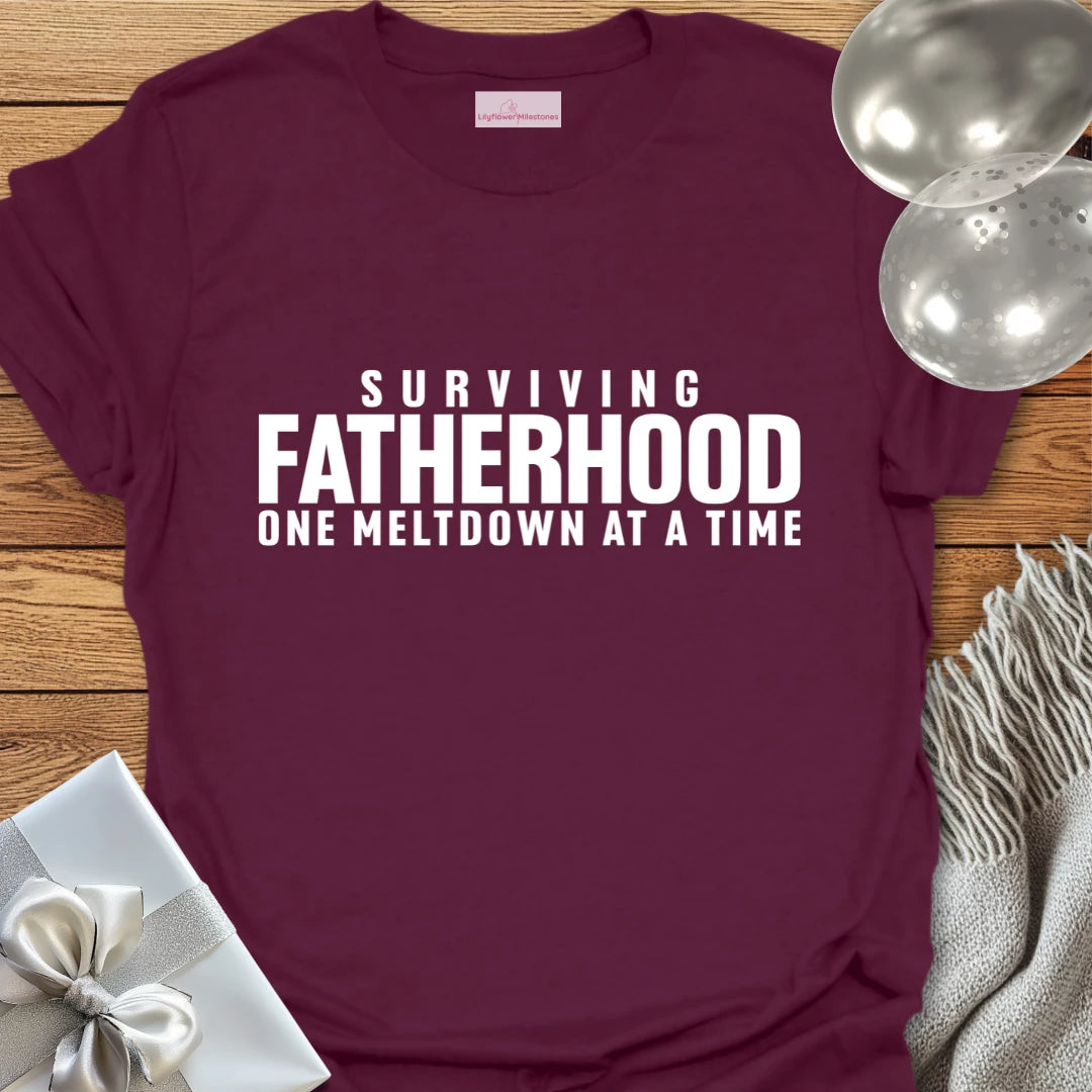 Surviving Fatherhood One Meltdown at a Time - Parenting T-Shirt