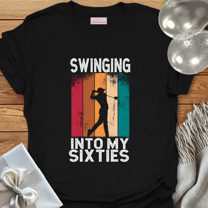 Swinging into my Sixties (Golf) - 60th Birthday T-Shirt