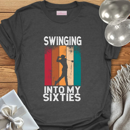 Swinging into my Sixties (Golf) - 60th Birthday T-Shirt
