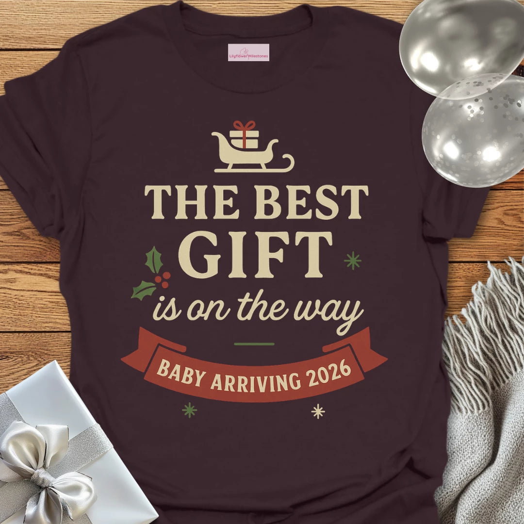 The Best Gift is on the Way, Baby Arriving 2026 - Christmas T-Shirt