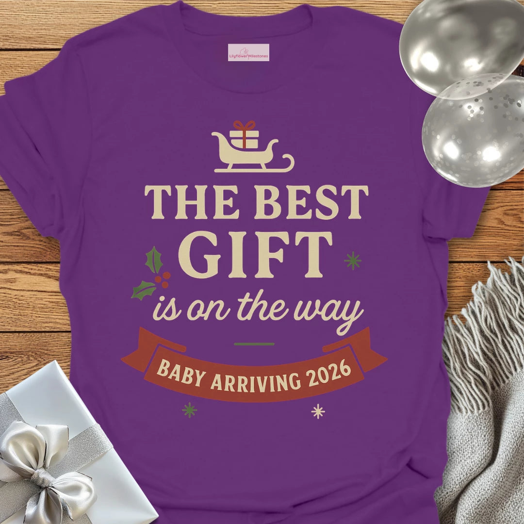 The Best Gift is on the Way, Baby Arriving 2026 - Christmas T-Shirt