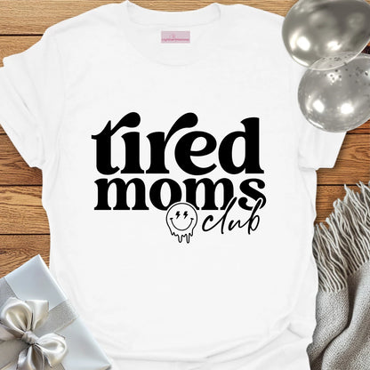 Tired Mom's Club T-Shirt