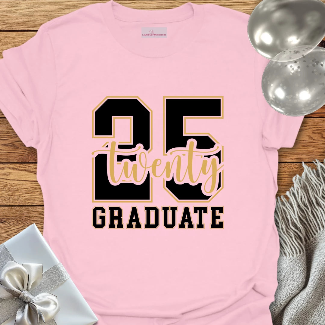 Twenty 25 Graduate T-Shirt