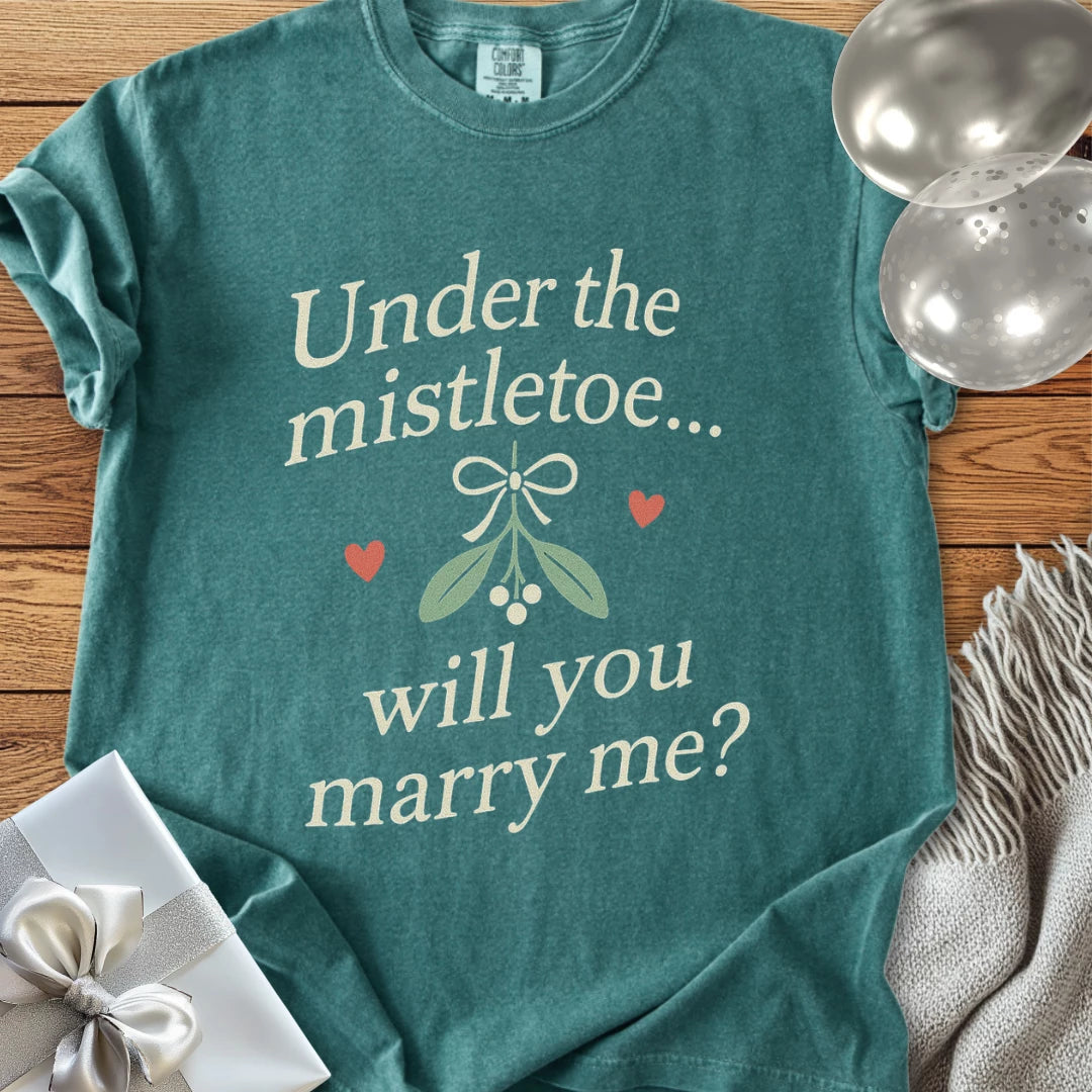 Under the Mistletoe... Will You Marry Me? - Premium Christmas Proposal T-Shirt