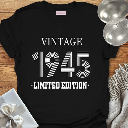 Vintage 1945, Limited Edition - 80th Birthday T-Shirt