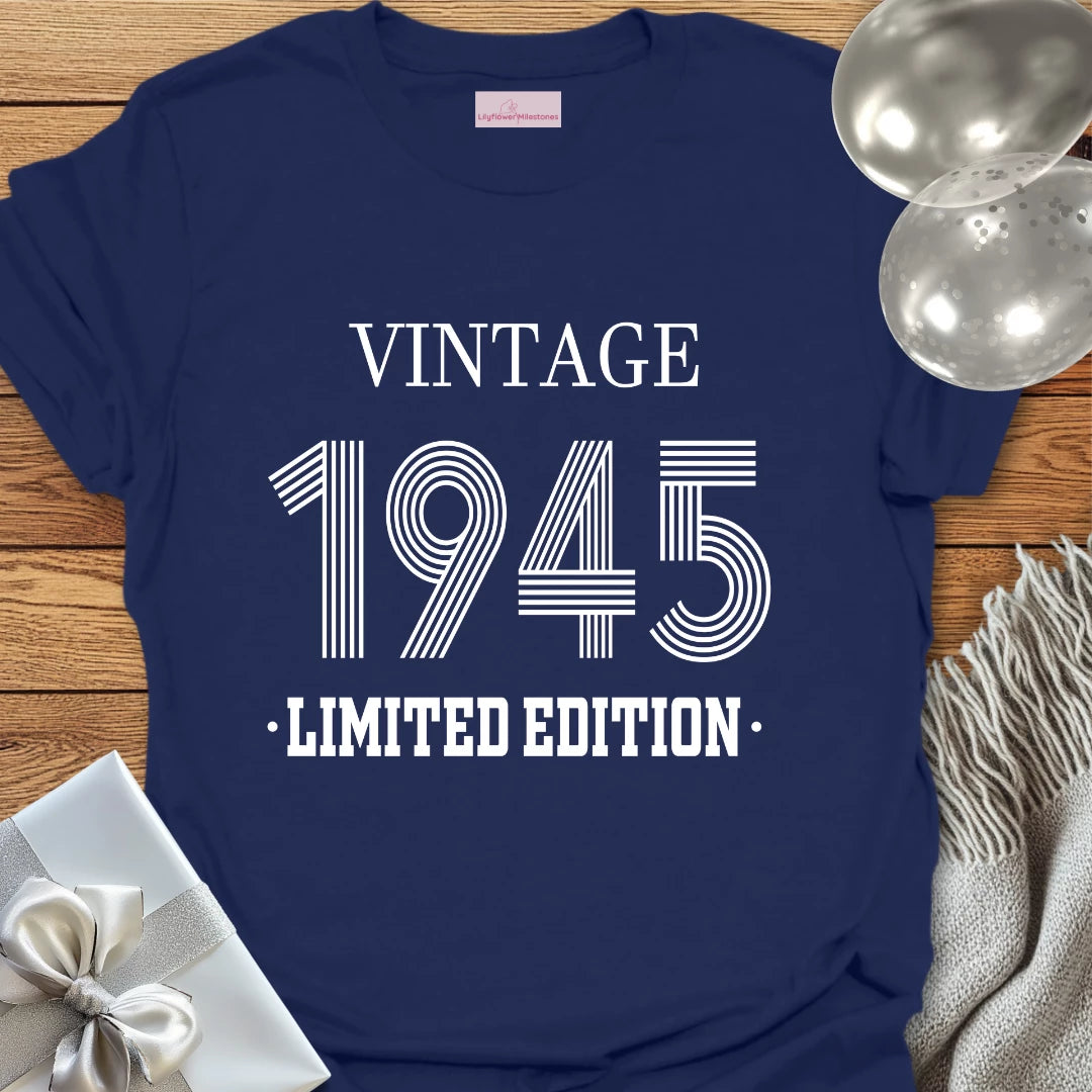 Vintage 1945, Limited Edition - 80th Birthday T-Shirt