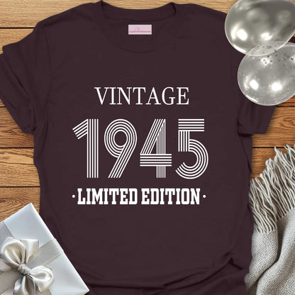 Vintage 1945, Limited Edition - 80th Birthday T-Shirt