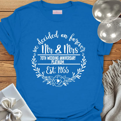 We Decided on Forever, Mr & Mrs Est. 1955 - 70th Wedding Anniversary T-Shirt