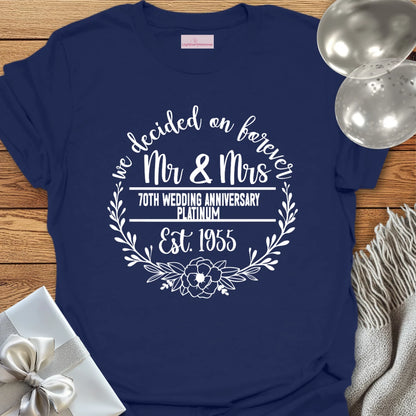 We Decided on Forever, Mr & Mrs Est. 1955 - 70th Wedding Anniversary T-Shirt