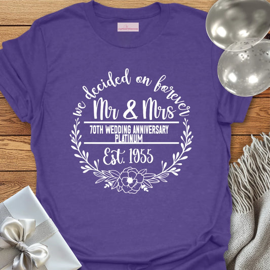 We Decided on Forever, Mr & Mrs Est. 1955 - 70th Wedding Anniversary T-Shirt