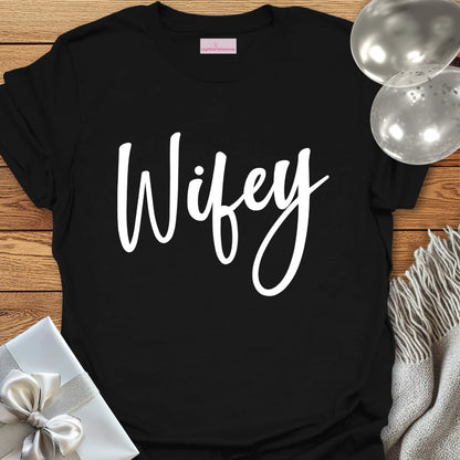 Wifey T-Shirt